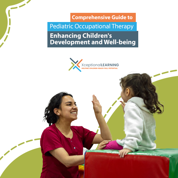Comprehensive Guide to Pediatric Occupational Therapy Enhancing Children’s Development and Well-being