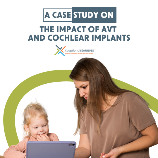 A Case Study on The Impact of AVT and Cochlear Implants