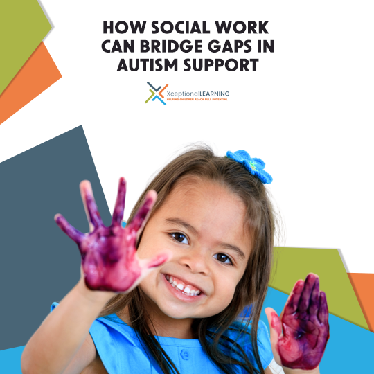 How Social Work Can Bridge Gaps in Autism Support