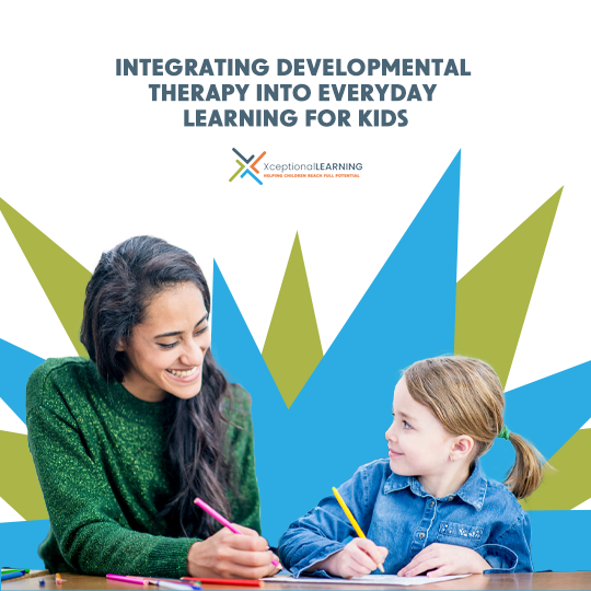 Integrating Developmental Therapy into Everyday Learning for Kids