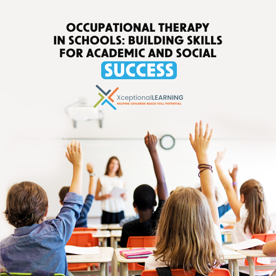 Occupational Therapy in Schools: Building Skills for Academic and Social Success