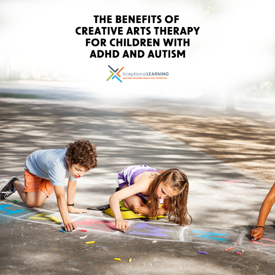 The Benefits of Creative Arts Therapy for Children with ADHD and Autism