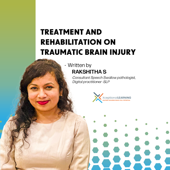 Treatment and Rehabilitation on Traumatic Brain Injury