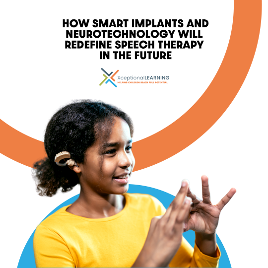 How Smart Implants and Neurotechnology Will Redefine Speech Therapy in the Future