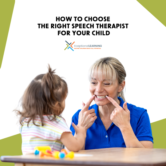 How to Choose the Right Speech Therapist for Your Child