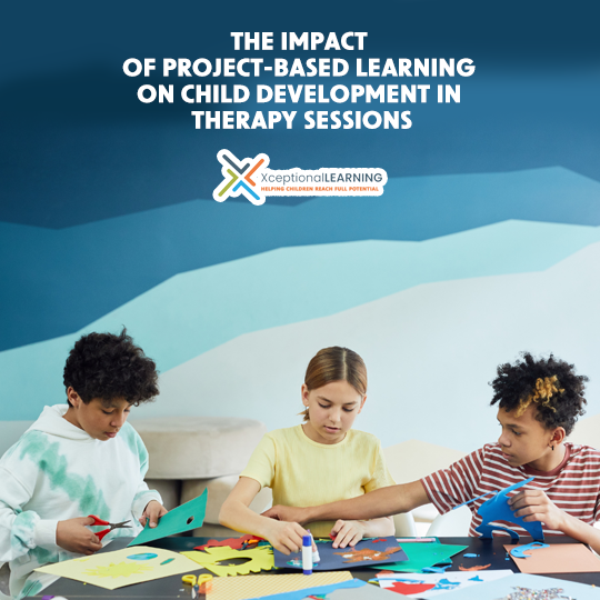 The Impact of Project-Based Learning on Child Development in Therapy Sessions