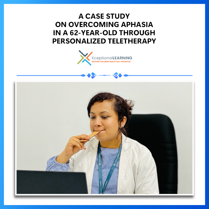 A Case Study on Overcoming Aphasia in a 62-Year-Old through Personalized Teletherapy