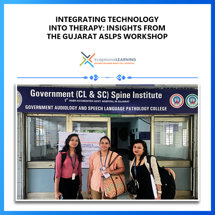 Integrating Technology into Therapy Insights from the Gujarat ASLPs Workshop
